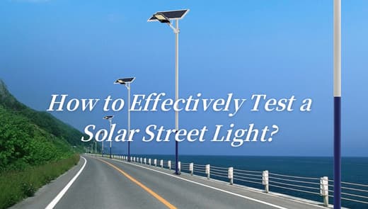 how-to-test-a-solar-street-light