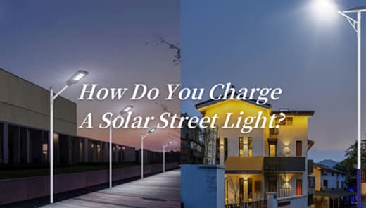 how-to-charge-a-solar-street-light