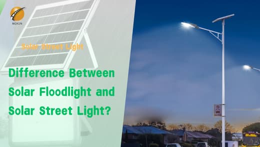 difference-between-solar-floodlight-and-solar-street-light